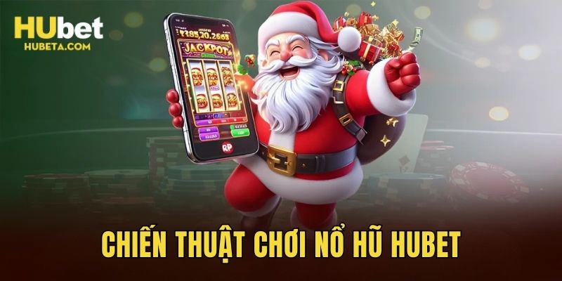 Chiến thuật chơi game hiệu quả, tăng xác suất thắng